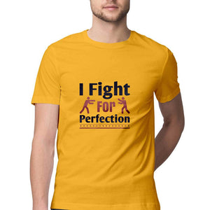 "I FIGHT FOR PERFECTION" Half Sleeves Round Neck T-Shirt Golden Yellow