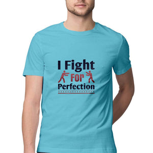 "I FIGHT FOR PERFECTION" Half Sleeves Round Neck T-Shirt Sky Blue