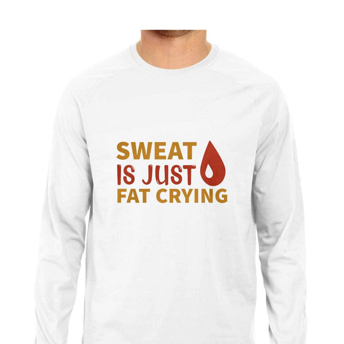 'SWEAT IS JUST FAT CRYING