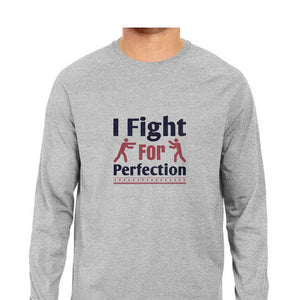 "I FIGHT FOR PERFECTION" Full Sleeves Round Neck T-Shirt Melange Grey