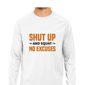 "NO EXCUSE" Full Sleeves Round Neck T-Shirt White