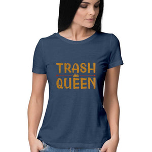 "TRASH QUEEN" Half Sleeves Round Neck T-Shirt Navy Blue