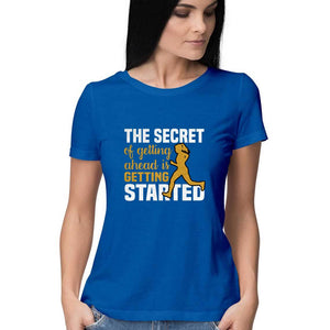 "SECRET OF GETTING AHEAD" Half Sleeves Round Neck T-Shirt Royal Blue