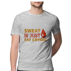 "SWEAT IS JUST FAT CRYING"  Half Sleeves Round Neck T-Shirt Melange Grey