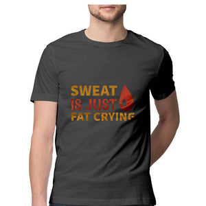 "SWEAT IS JUST FAT CRYING" Half Sleeves Round Neck T-Shirt Charcoal Grey