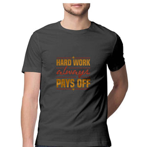 "HARD WORK PAYS" Half Sleeves Round Neck T-Shirt Charcoal Grey