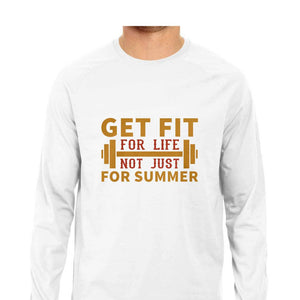 "GET FIT FOR LIFE" Full Sleeves Round Neck T-Shirt White