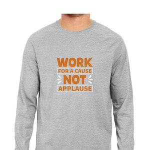 "WORK FOR A CAUSE" Full Sleeves Round Neck T-Shirt Melange Grey