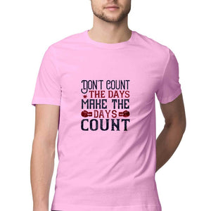 "DON'T COUNT THE DAYS" Half Sleeves Round Neck T-Shirt Light Pink