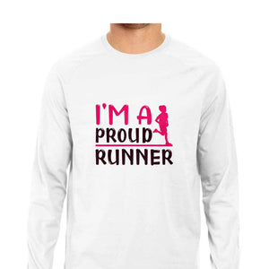 "I AM A PROUD RUNNER" Full Sleeves Round Neck T-Shirt White