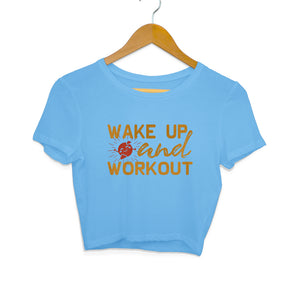 "WAKE UP & WORK OUT" Crop Tops Sky Blue