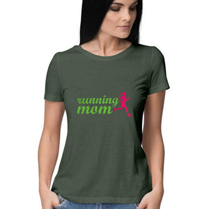 "RUNNING MOM" Half Sleeves Round Neck T-Shirt Olive Green