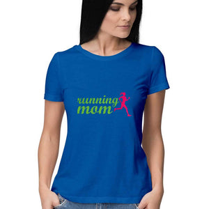 "RUNNING MOM" Half Sleeves Round Neck T-Shirt Royal Blue