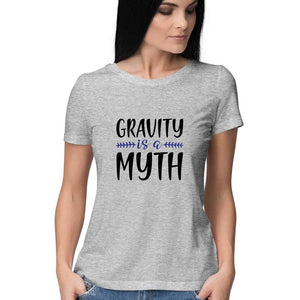 "GRAVITY IS A MYTH" Half Sleeves Round Neck T-Shirt Melange Grey